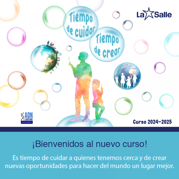 La Salle da la bienvenida al curso 2024-2025 con su nuevo lema: “Tiempo de cuidar. Tiempo de crear”